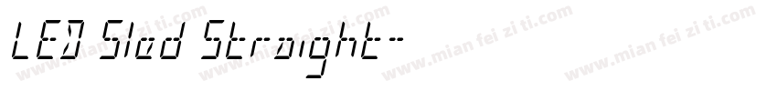 LED Sled Straight字体转换